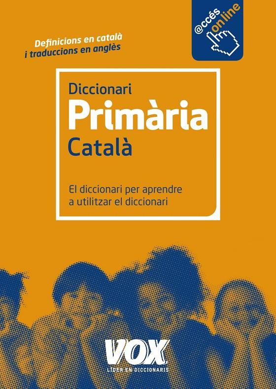 DICCIONARI DE PRIMÀRIA | 9788499741550 | LAROUSSE EDITORIAL | Llibreria La Font de Mimir - Llibreria online Barcelona - Comprar llibres català i castellà