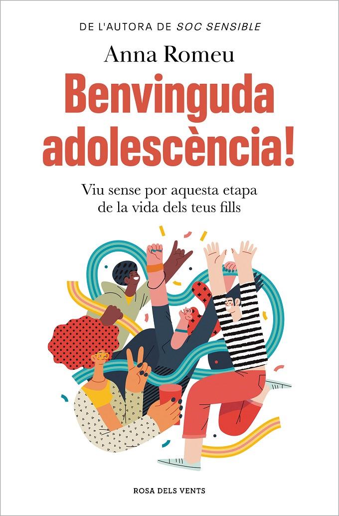 BENVINGUDA ADOLESCÈNCIA! | 9788419756008 | ROMEU, ANNA | Llibreria La Font de Mimir - Llibreria online Barcelona - Comprar llibres català i castellà