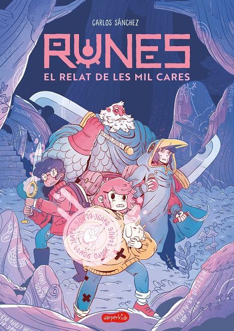 RUNES: EL RELAT DE LES MIL CARES (LLIBRE 1) | 9788419802651 | SÁNCHEZ, CARLOS | Llibreria La Font de Mimir - Llibreria online Barcelona - Comprar llibres català i castellà