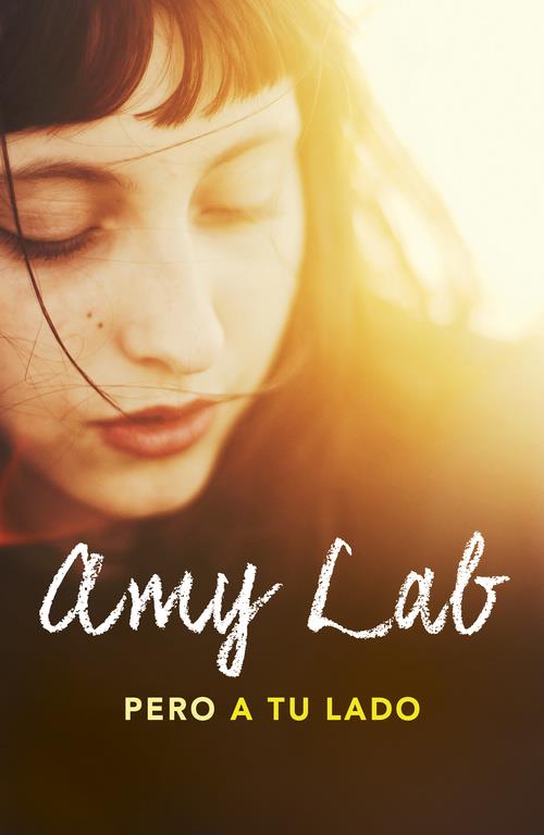 PERO A TU LADO | 9788420484068 | LAB, AMY | Llibreria La Font de Mimir - Llibreria online Barcelona - Comprar llibres català i castellà