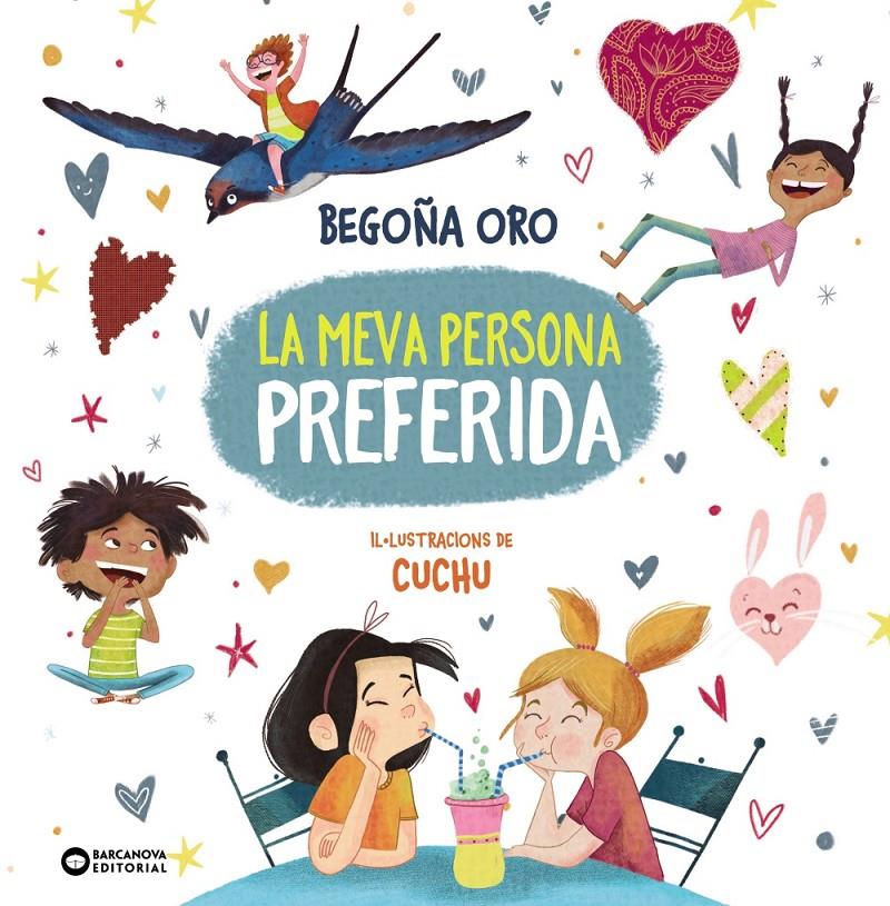 LA MEVA PERSONA PREFERIDA | 9788448965136 | ORO, BEGOÑA | Llibreria La Font de Mimir - Llibreria online Barcelona - Comprar llibres català i castellà