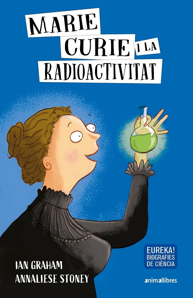 MARIE CURIE I LA RADIOACTIVITAT | 9788417599645 | GRAHAM, IAN | Llibreria La Font de Mimir - Llibreria online Barcelona - Comprar llibres català i castellà