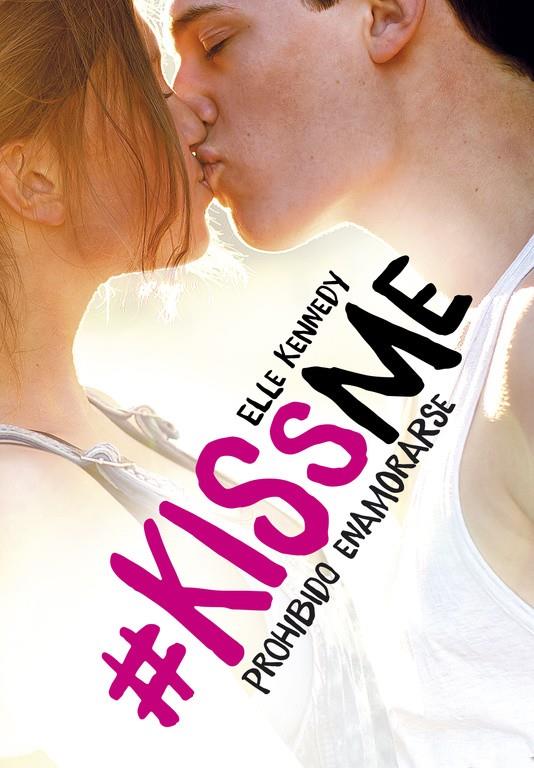 PROHIBIDO ENAMORARSE (#KISSME 1) | 9788420483894 | KENNEDY, ELLE | Llibreria La Font de Mimir - Llibreria online Barcelona - Comprar llibres català i castellà