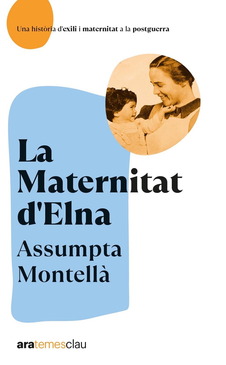 LA MATERNITAT D'ELNA. NE 2022 | 9788418928642 | MONTELLÀ I CARLOS, ASSUMPTA | Llibreria La Font de Mimir - Llibreria online Barcelona - Comprar llibres català i castellà