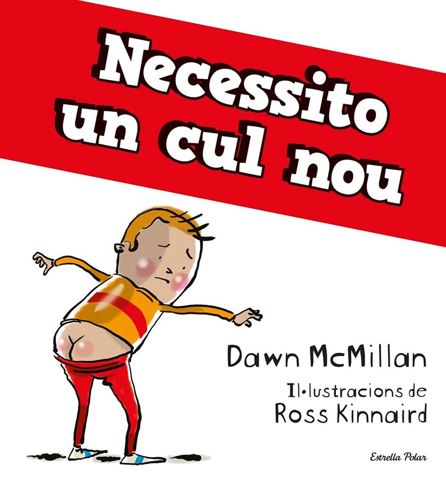 NECESSITO UN CUL NOU | 9788413894713 | MCMILLAN, DAWN | Llibreria La Font de Mimir - Llibreria online Barcelona - Comprar llibres català i castellà