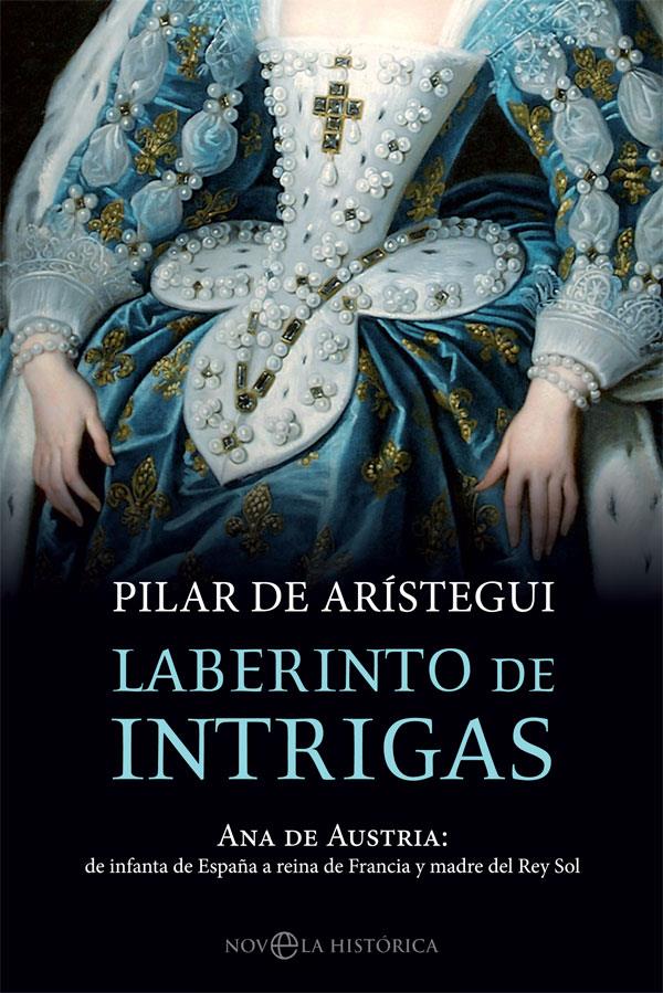 LABERINTO DE INTRIGAS | 9788491644187 | DE ARÍSTEGUI PETIT, PILAR | Llibreria La Font de Mimir - Llibreria online Barcelona - Comprar llibres català i castellà