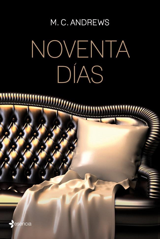 NOVENTA DÍAS | 9788408036555 | M. C. ANDREWS | Llibreria La Font de Mimir - Llibreria online Barcelona - Comprar llibres català i castellà