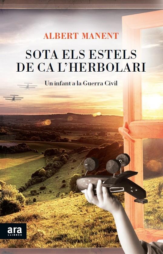 SOTA ELS ESTELS DE CA L'HERBOLARI | 9788415642541 | ALBERT MANENT I SEGIMON | Llibreria La Font de Mimir - Llibreria online Barcelona - Comprar llibres català i castellà