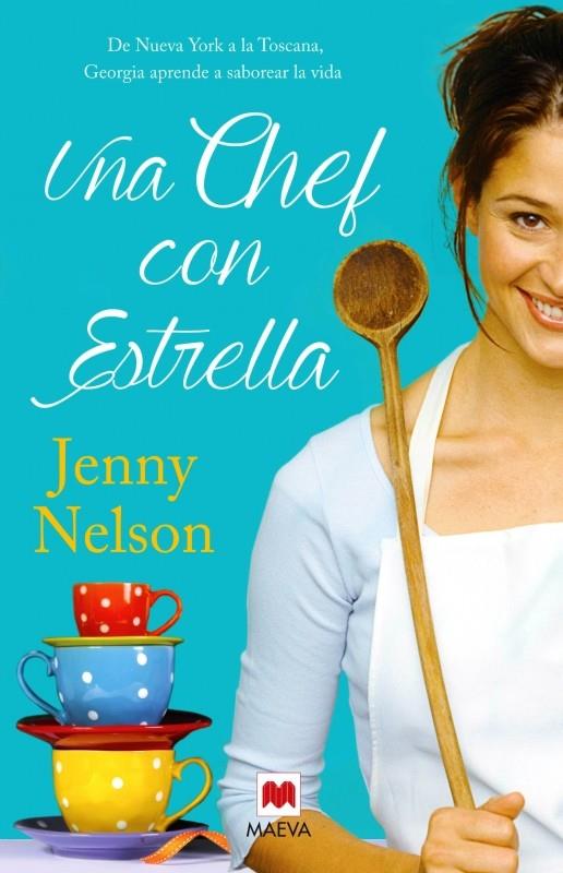 UNA CHEF CON ESTRELLA | 9788415893356 | JENNY NELSON | Llibreria La Font de Mimir - Llibreria online Barcelona - Comprar llibres català i castellà