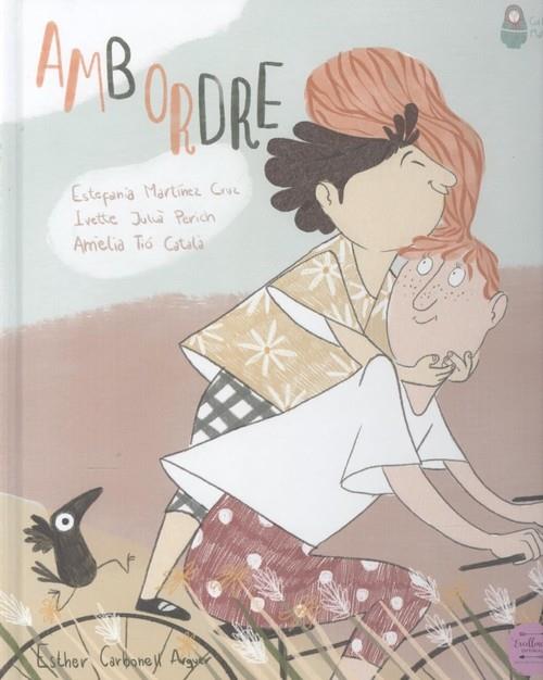 AMB ORDRE | 9788412390827 | MARTINEZ, ESTEFANÍA/JULIÀ, IVETTE/TIÓ, AMÈLIA | Llibreria La Font de Mimir - Llibreria online Barcelona - Comprar llibres català i castellà