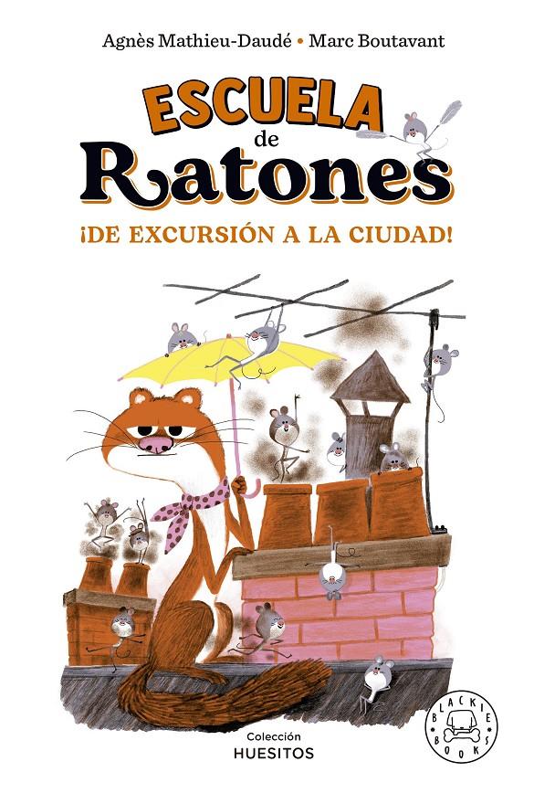 ESCUELA DE RATONES. ¡DE EXCURSIÓN A LA CIUDAD! | 9788418733857 | MATHIEU-DAUDÉ, AGNÈS | Llibreria La Font de Mimir - Llibreria online Barcelona - Comprar llibres català i castellà