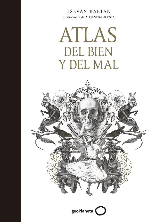 ATLAS DEL BIEN Y DEL MAL | 9788408165767 | TSEVAN RABTAN/ACOSTA, ALEJANDRA | Llibreria La Font de Mimir - Llibreria online Barcelona - Comprar llibres català i castellà