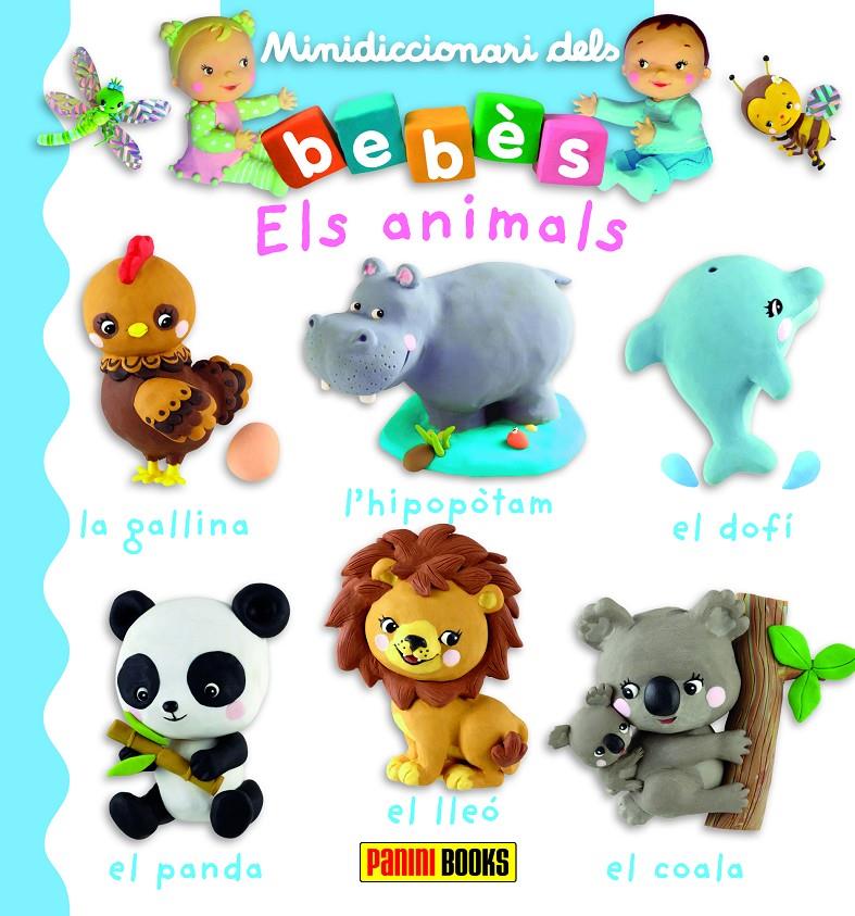 MINIDICCIONARI DELS BEBÈS, ELS ANIMALS | 9788491674320 | Llibreria La Font de Mimir - Llibreria online Barcelona - Comprar llibres català i castellà