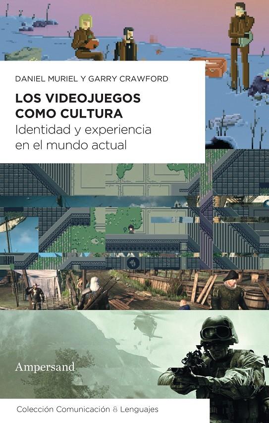 LOS VIDEOJUEGOS COMO CULTURA | 9788412575484 | MURIEL, DANIEL/CRAWFORD, GARRY | Llibreria La Font de Mimir - Llibreria online Barcelona - Comprar llibres català i castellà