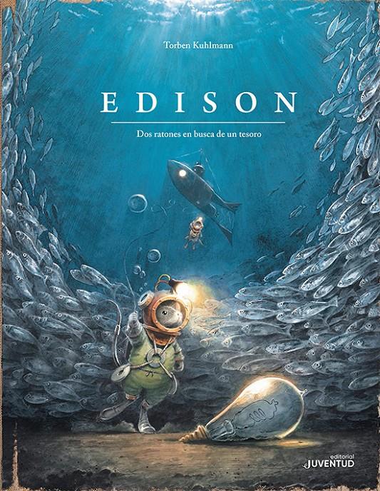 EDISON. DOS RATONES EN BUSCA DE UN TESORO | 9788426145796 | KUHLMANN, TORBEN | Llibreria La Font de Mimir - Llibreria online Barcelona - Comprar llibres català i castellà