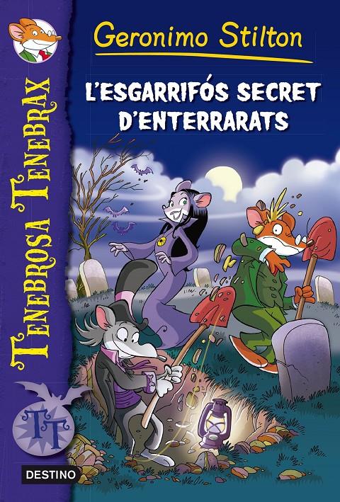 L'ESGARRIFÓS SECRET D'ENTERRARATS | 9788490577035 | GERONIMO STILTON | Llibreria La Font de Mimir - Llibreria online Barcelona - Comprar llibres català i castellà