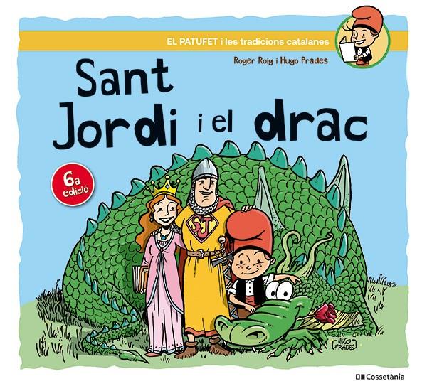 SANT JORDI I EL DRAC | 9788413563534 | ROIG CÉSAR, ROGER | Llibreria La Font de Mimir - Llibreria online Barcelona - Comprar llibres català i castellà