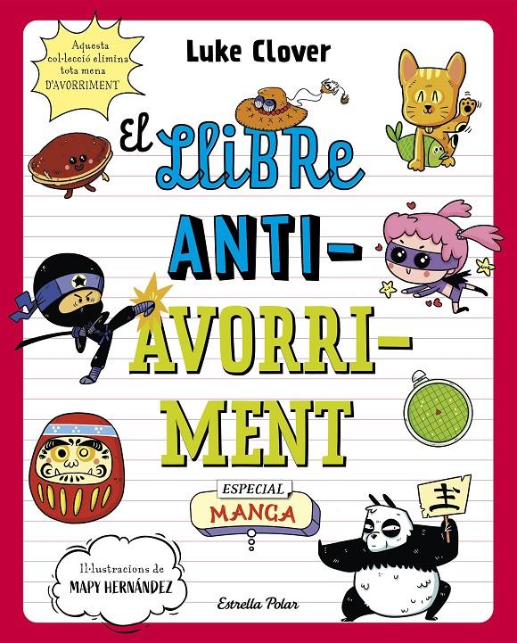 EL LLIBRE ANTIAVORRIMENT. ESPECIAL MANGA | 9788413895307 | CLOVER, LUKE | Llibreria La Font de Mimir - Llibreria online Barcelona - Comprar llibres català i castellà