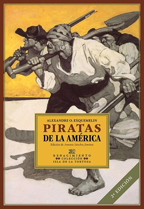 PIRATAS DE LA AMÉRICA | 9788410148024 | OLIVIER EXQUEMELIN, ALEXANDRE | Llibreria La Font de Mimir - Llibreria online Barcelona - Comprar llibres català i castellà