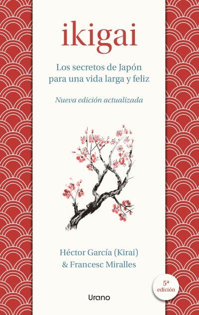 IKIGAI | 9788418714078 | MIRALLES, FRANCESC/GARCÍA, HÉCTOR | Llibreria La Font de Mimir - Llibreria online Barcelona - Comprar llibres català i castellà