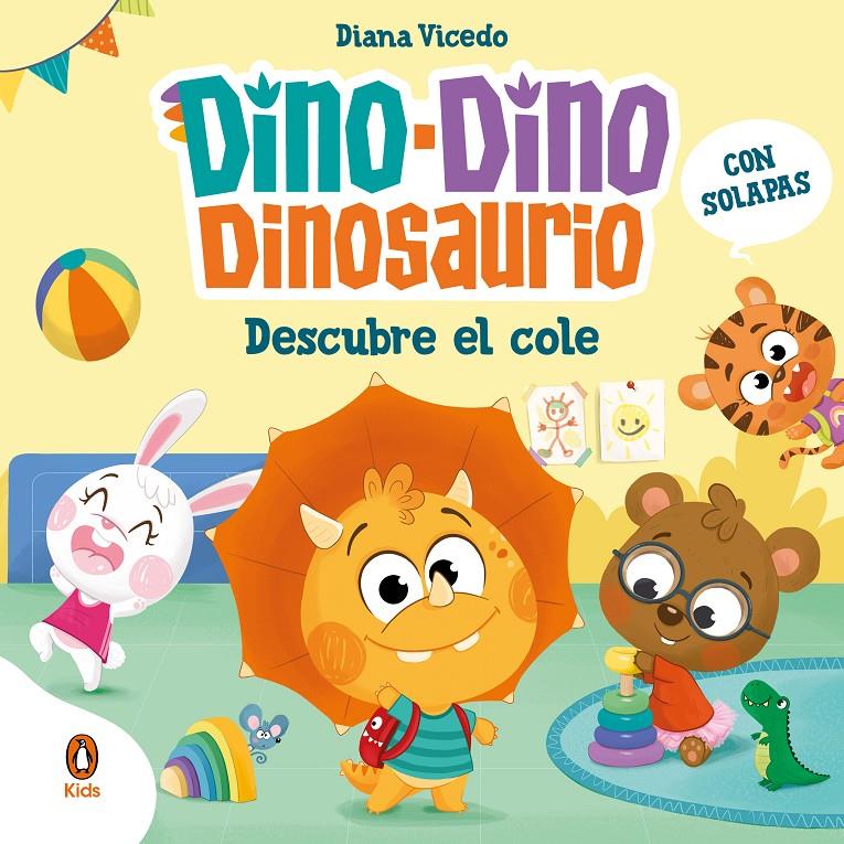 DINO-DINO DINOSAURIO DESCUBRE EL COLE (DINO-DINO DINOSAURIO) | 9788419511683 | VICEDO, DIANA | Llibreria La Font de Mimir - Llibreria online Barcelona - Comprar llibres català i castellà