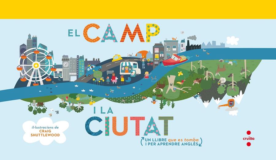 C-EL CAMP I LA CIUTAT | 9788466143615 | SHUTTLEWOOD, CRAIG | Llibreria La Font de Mimir - Llibreria online Barcelona - Comprar llibres català i castellà