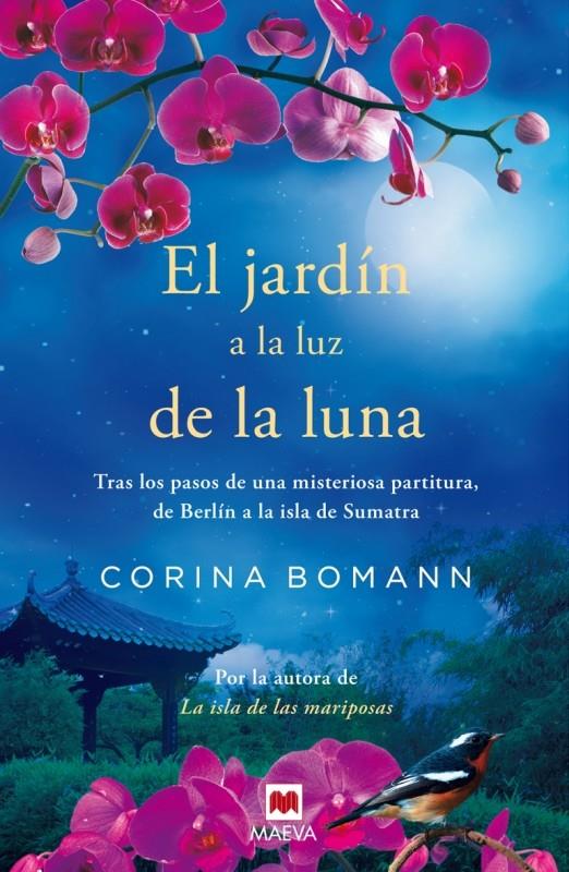 EL JARDIN DE LA LUZ DE LA LUNA | 9788415893332 | BOMANN CORINA | Llibreria La Font de Mimir - Llibreria online Barcelona - Comprar llibres català i castellà