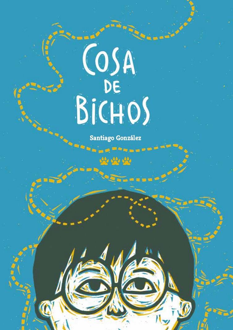 COSA DE BICHOS | 9788412112658 | GONZÁLEZ, SANTIAGO | Llibreria La Font de Mimir - Llibreria online Barcelona - Comprar llibres català i castellà