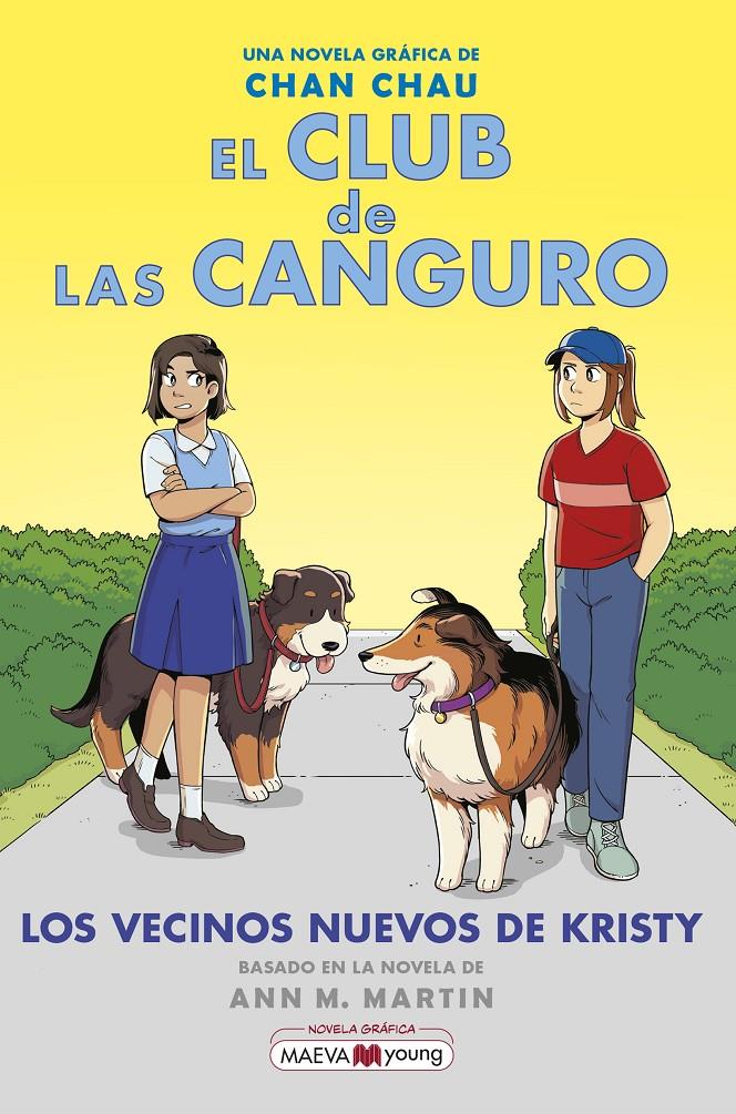 EL CLUB DE LAS CANGURO 10: LOS VECINOS NUEVOS DE KRISTY | 9788419638014 | CHAU, CHAN | Llibreria La Font de Mimir - Llibreria online Barcelona - Comprar llibres català i castellà