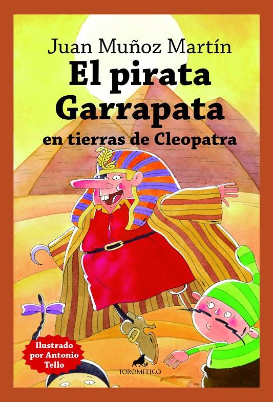 EL PIRATA GARRAPATA EN TIERRAS DE CLEOPATRA | 9788419962034 | JUAN MUÑOZ MARTÍN | Llibreria La Font de Mimir - Llibreria online Barcelona - Comprar llibres català i castellà