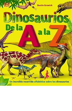 DINOSAURIOS DE LA A A LA Z | 9788418350597 | GROWICK, DUSTIN | Llibreria La Font de Mimir - Llibreria online Barcelona - Comprar llibres català i castellà