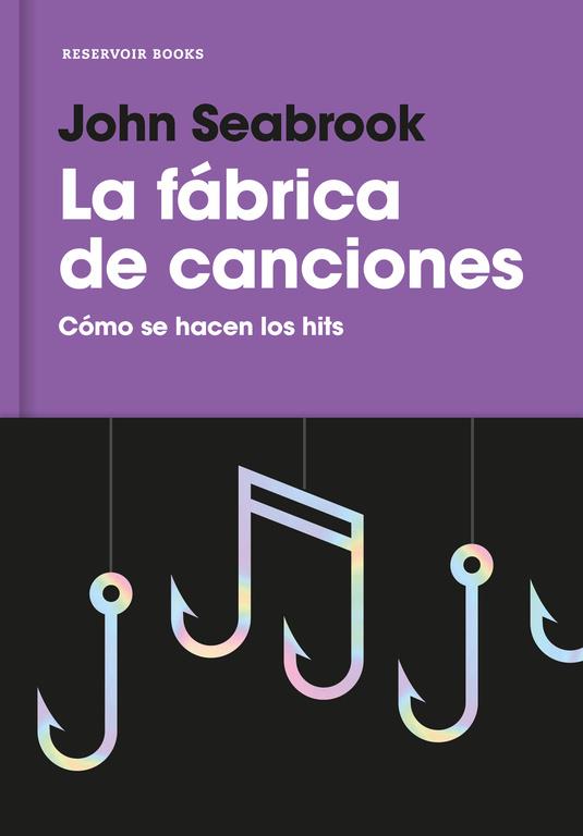 LA FÁBRICA DE CANCIONES | 9788416709359 | SEABROOK, JOHN | Llibreria La Font de Mimir - Llibreria online Barcelona - Comprar llibres català i castellà