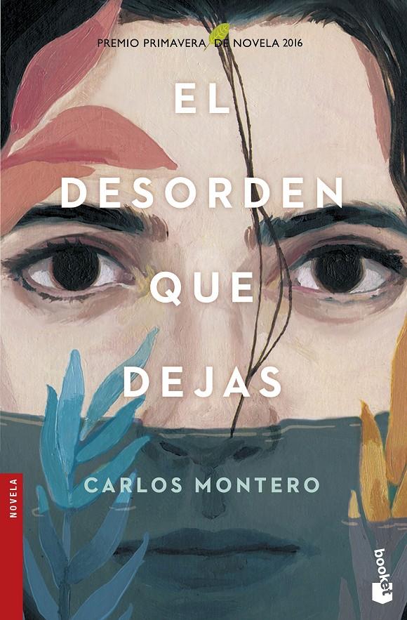 EL DESORDEN QUE DEJAS | 9788467050271 | MONTERO, CARLOS | Llibreria La Font de Mimir - Llibreria online Barcelona - Comprar llibres català i castellà