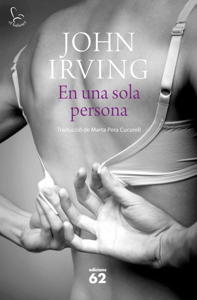 EN UNA SOLA PERSONA | 9788429770049 | JOHN IRVING | Llibreria La Font de Mimir - Llibreria online Barcelona - Comprar llibres català i castellà