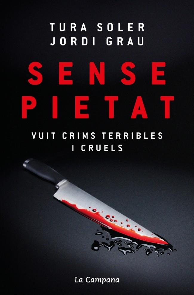 SENSE PIETAT | 9788419836380 | SOLER, TURA/GRAU, JORDI | Llibreria La Font de Mimir - Llibreria online Barcelona - Comprar llibres català i castellà