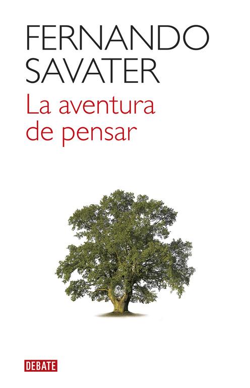 LA AVENTURA DE PENSAR | 9788499926100 | SAVATER,FERNANDO | Llibreria La Font de Mimir - Llibreria online Barcelona - Comprar llibres català i castellà