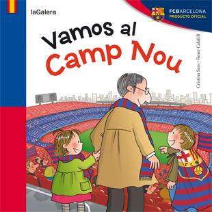 VAMOS AL CAMP NOU | 9788424652951 | SANS, CRISTINA | Llibreria La Font de Mimir - Llibreria online Barcelona - Comprar llibres català i castellà