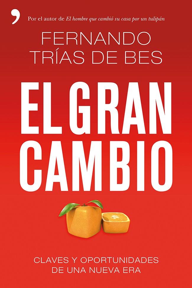 GRAN CAMBIO EL | 9788499983363 | TRIAS DE BES FERNANDO | Llibreria La Font de Mimir - Llibreria online Barcelona - Comprar llibres català i castellà