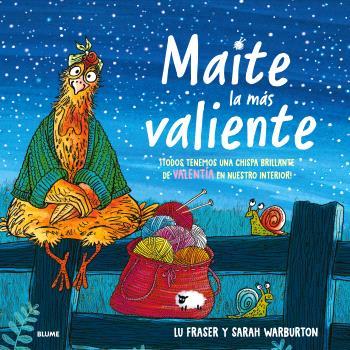 MAITE. LA MÁS VALIENTE | 9788410048225 | FRASER, LU/WARBURTON, SARAH | Llibreria La Font de Mimir - Llibreria online Barcelona - Comprar llibres català i castellà