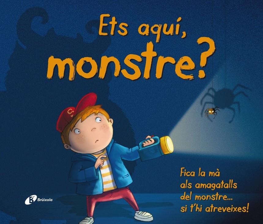 ETS AQUÍ, MONSTRE? | 9788499064871 | VV. AA. | Llibreria La Font de Mimir - Llibreria online Barcelona - Comprar llibres català i castellà