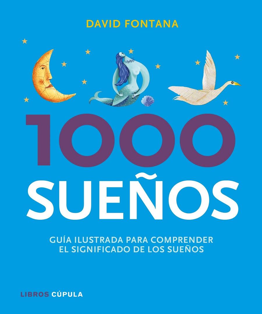 1000 SUEÑOS | 9788448069650 | DAVID FONTANA | Llibreria La Font de Mimir - Llibreria online Barcelona - Comprar llibres català i castellà