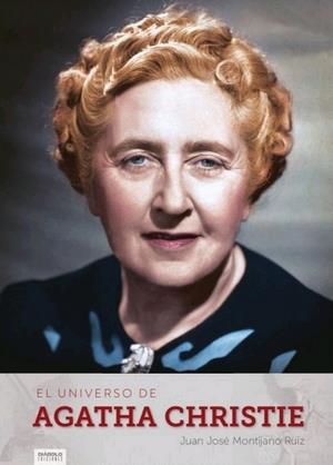 MUNDOS DE AGATHA CHRISTIE,LOS | 9788412034929 | MONTIJANO RUIZ,JUAN JOSE | Llibreria La Font de Mimir - Llibreria online Barcelona - Comprar llibres català i castellà