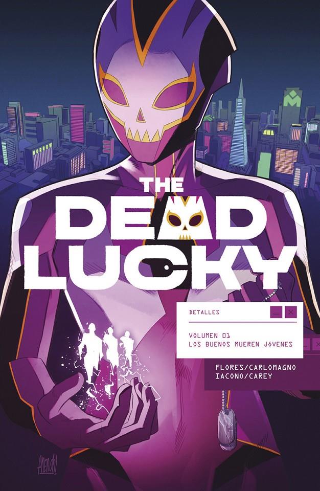 THE DEAD LUCKY 01. LOS BUENOS MUEREN JOVENES | 9788467964547 | FLORES, MELISSA/CARLOMAGNO, FRENCH/IACONO, MATTIA | Llibreria La Font de Mimir - Llibreria online Barcelona - Comprar llibres català i castellà