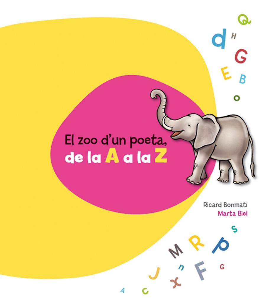 EL ZOO D'UN POETA, DE LA A A LA Z | 9788415206453 | BONMATÍ, RICARD | Llibreria La Font de Mimir - Llibreria online Barcelona - Comprar llibres català i castellà