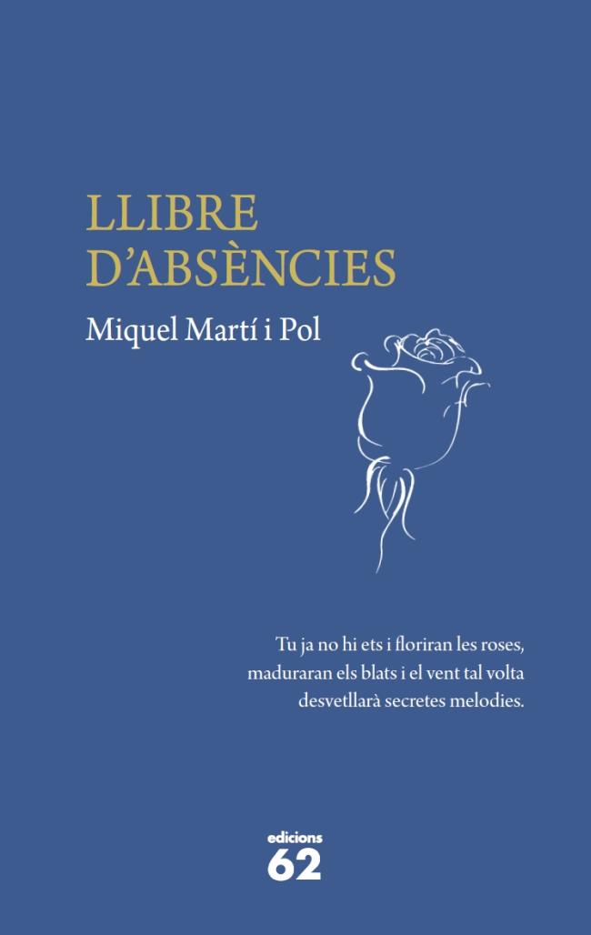 LLIBRE D'ABSÈNCIES | 9788429768886 | MIQUEL MARTÍ I POL | Llibreria La Font de Mimir - Llibreria online Barcelona - Comprar llibres català i castellà