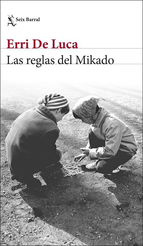 LAS REGLAS DEL MIKADO | 9788432243745 | DE LUCA, ERRI | Llibreria La Font de Mimir - Llibreria online Barcelona - Comprar llibres català i castellà