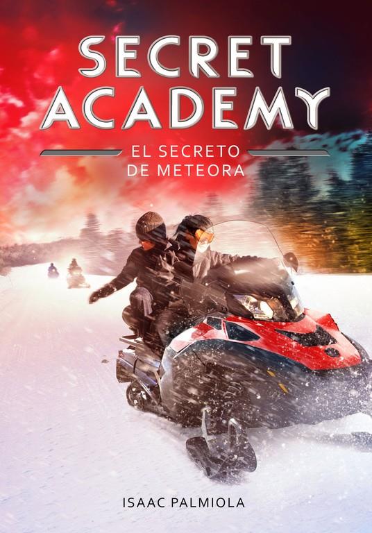 EL SECRETO DE METEORA (SECRET ACADEMY 4) | 9788490434192 | PALMIOLA,ISAAC | Llibreria La Font de Mimir - Llibreria online Barcelona - Comprar llibres català i castellà