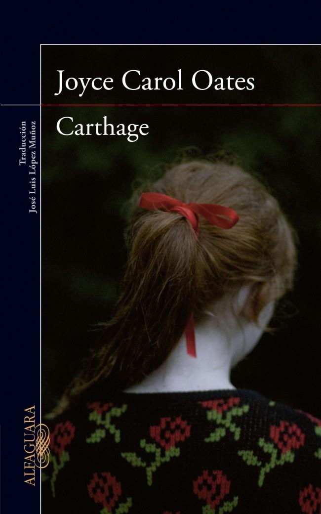 CARTHAGE | 9788420417202 | OATES JOYCE CAROL | Llibreria La Font de Mimir - Llibreria online Barcelona - Comprar llibres català i castellà