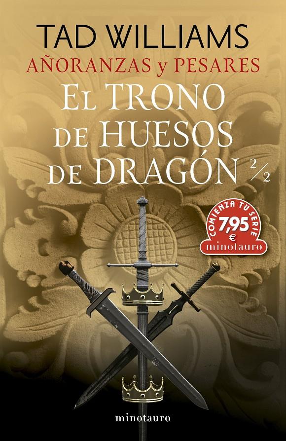 CTS AÑORANZAS Y PESARES Nº 01 EL TRONO DE HUESOS DE DRAGÓN 2/2 | 9788445014608 | WILLIAMS, TAD | Llibreria La Font de Mimir - Llibreria online Barcelona - Comprar llibres català i castellà