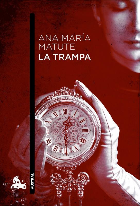 LA TRAMPA | 9788423343614 | ANA MARIA MATUTE | Llibreria La Font de Mimir - Llibreria online Barcelona - Comprar llibres català i castellà